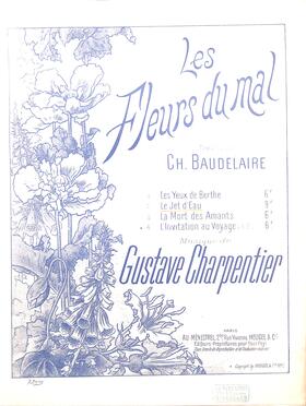Les Fleurs du mal (Baudelaire / Charpentier)