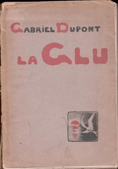 La Glu (Richepin & Cain / Dupont)